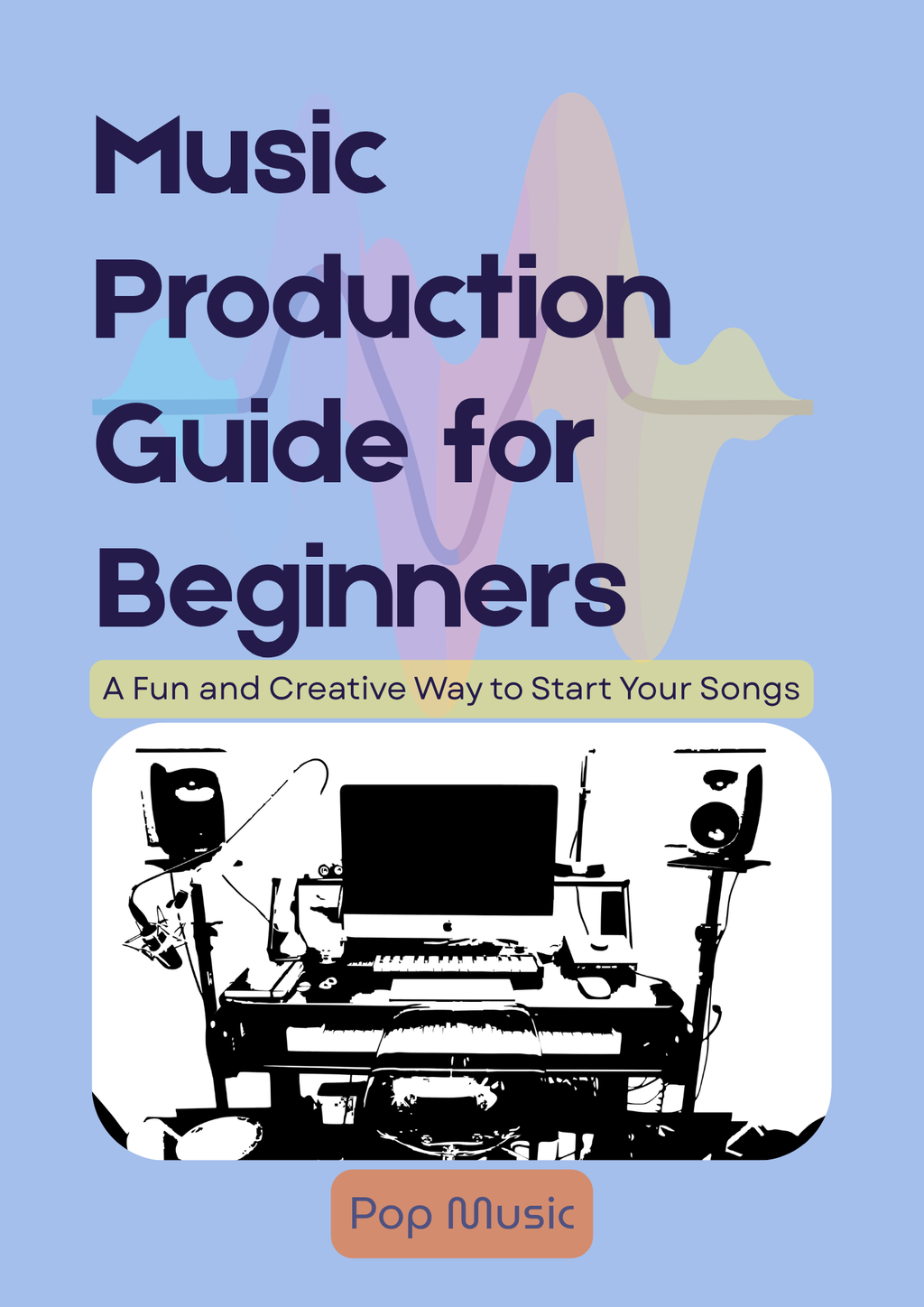 The No-Fluff Producer’s Guide for Beginners & Intermediates